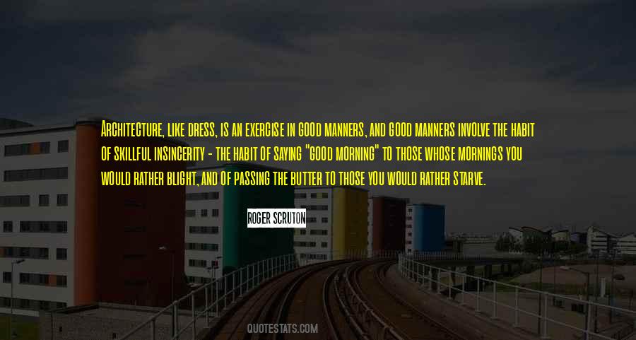 Good Habit Quotes #458299