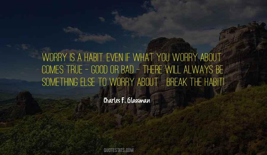 Good Habit Quotes #528461