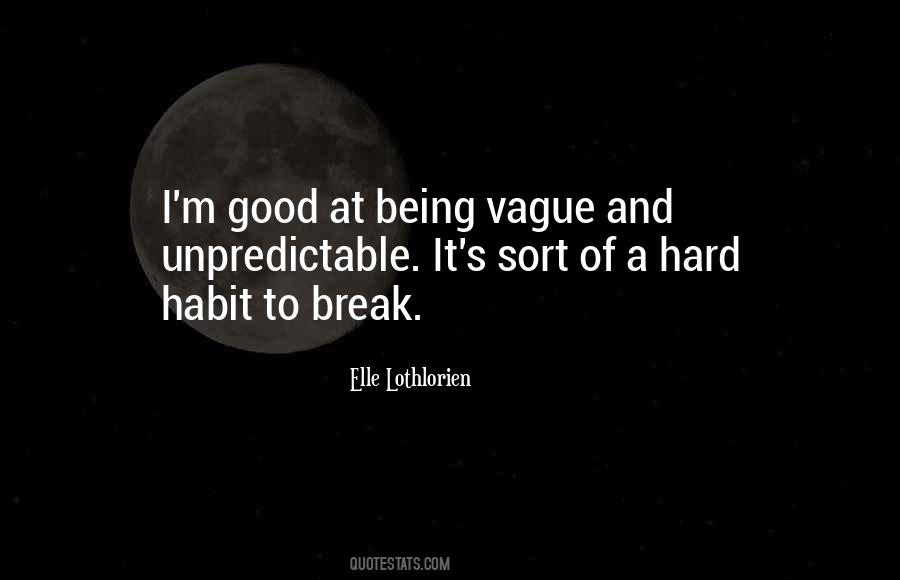 Good Habit Quotes #693824