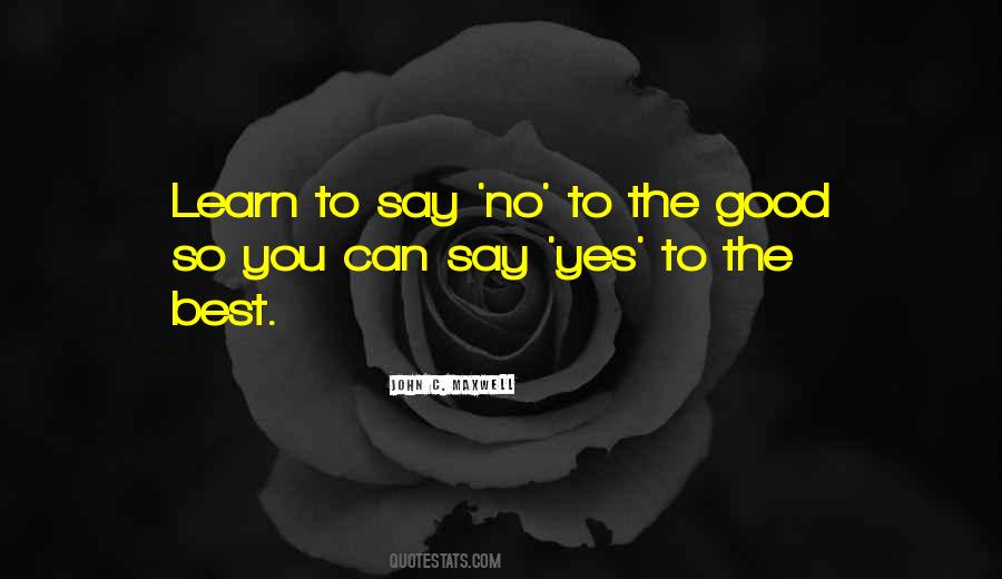 To Say No Quotes #1127585