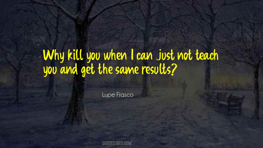 Why Teach Quotes #1210528