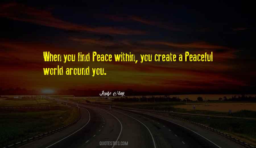 When You Find Peace Quotes #1695465