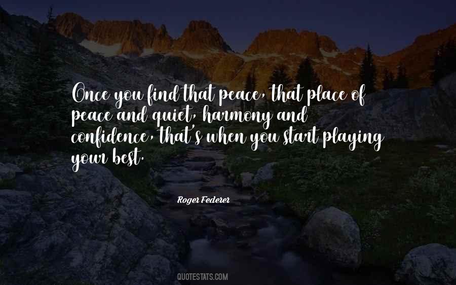 When You Find Peace Quotes #830438