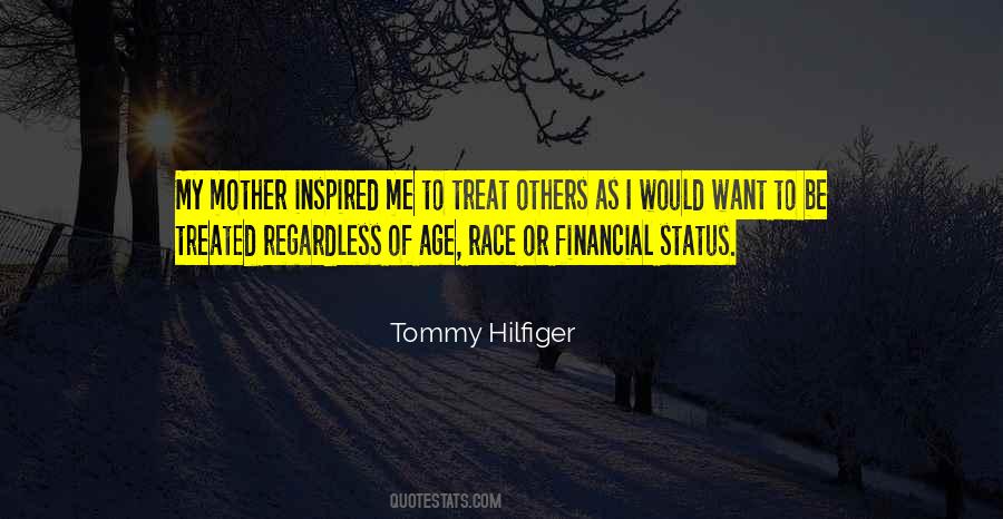 My Mother Inspired Me Quotes #1219560