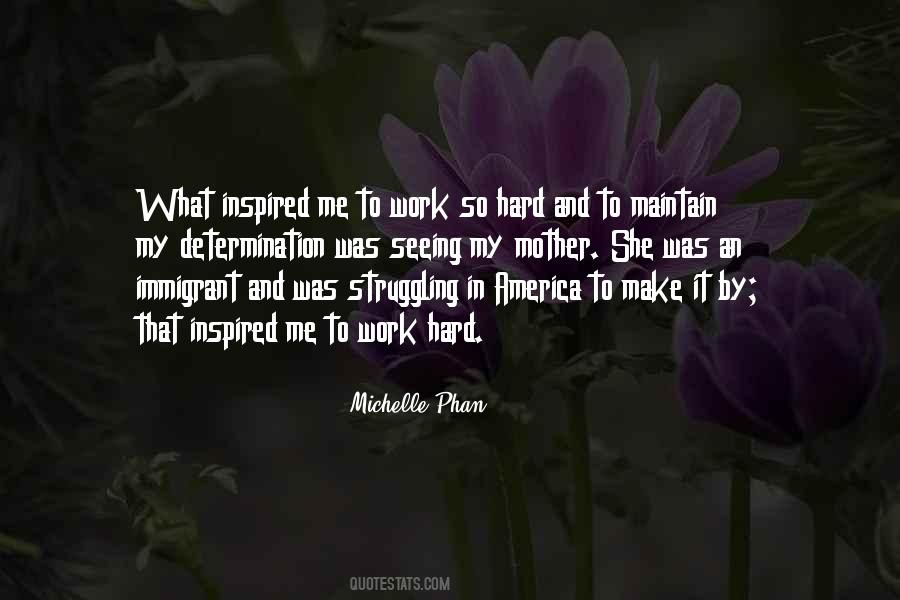 My Mother Inspired Me Quotes #951713