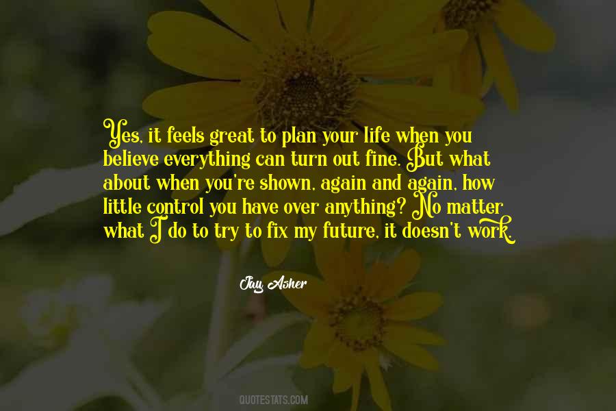 Fix Your Life Quotes #1637698