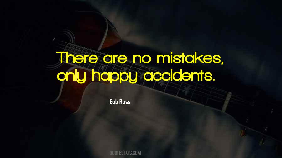 Happy Mistakes Quotes #1214143
