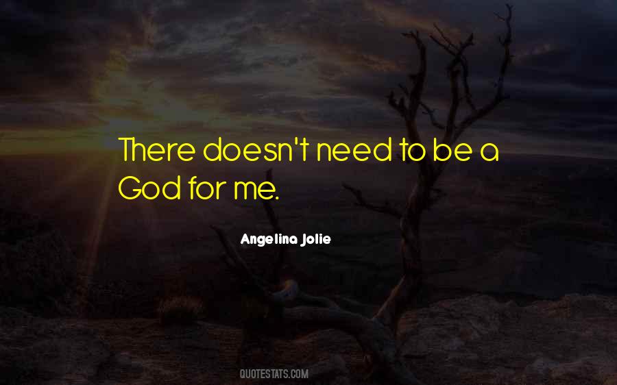 God For Me Quotes #1502285
