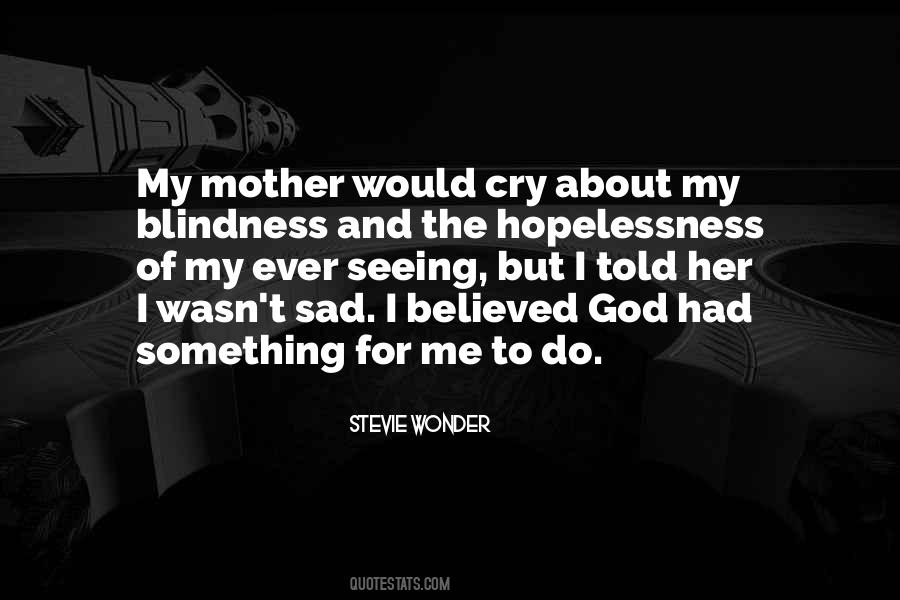 God For Me Quotes #6440
