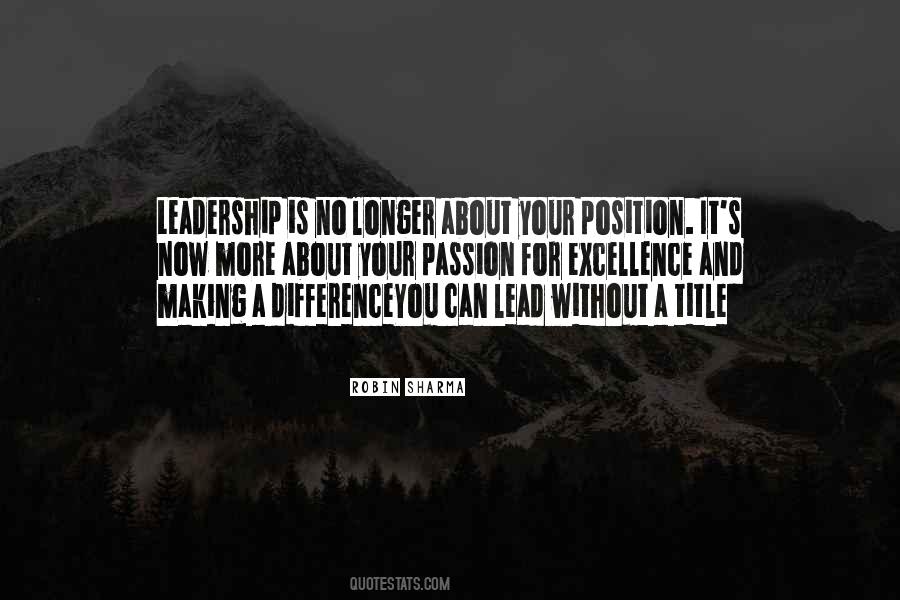 Leadership Is Not A Position Or A Title Quotes #252553