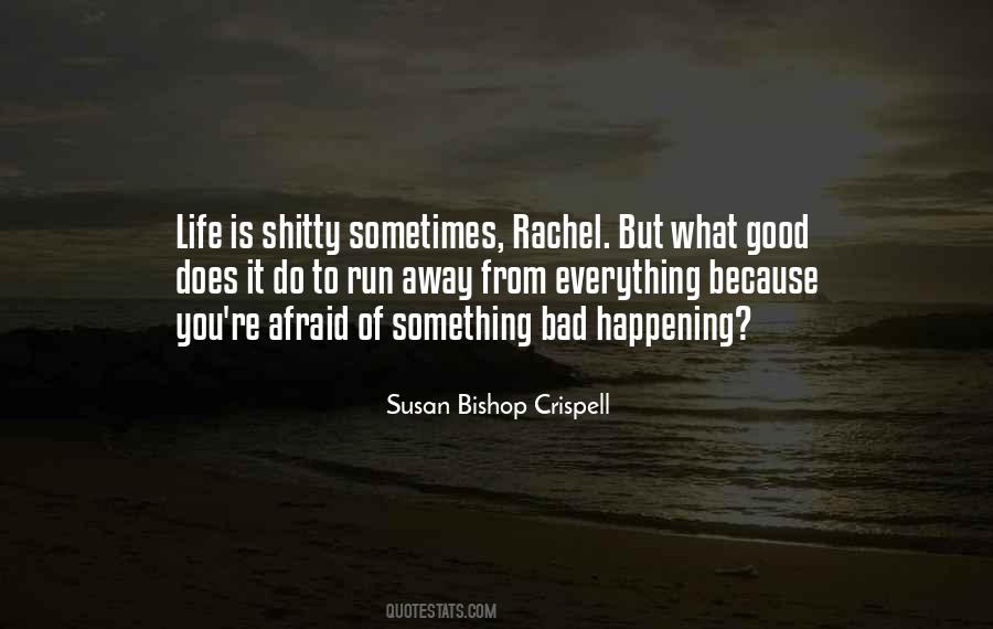 Good Happening Quotes #611490