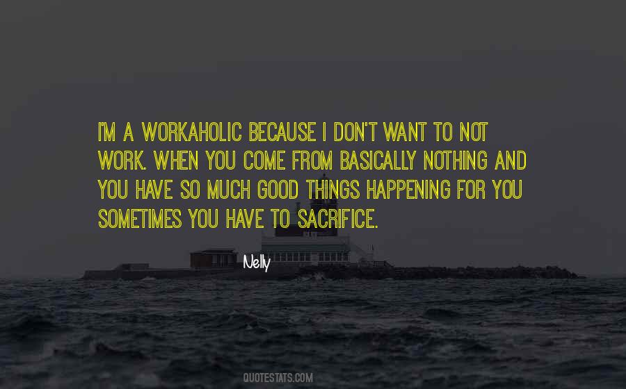 Good Happening Quotes #924129