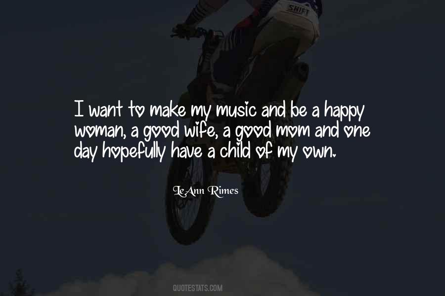 Good Happy Child Quotes #1521118