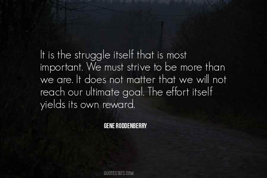 Struggle Reward Quotes #377169