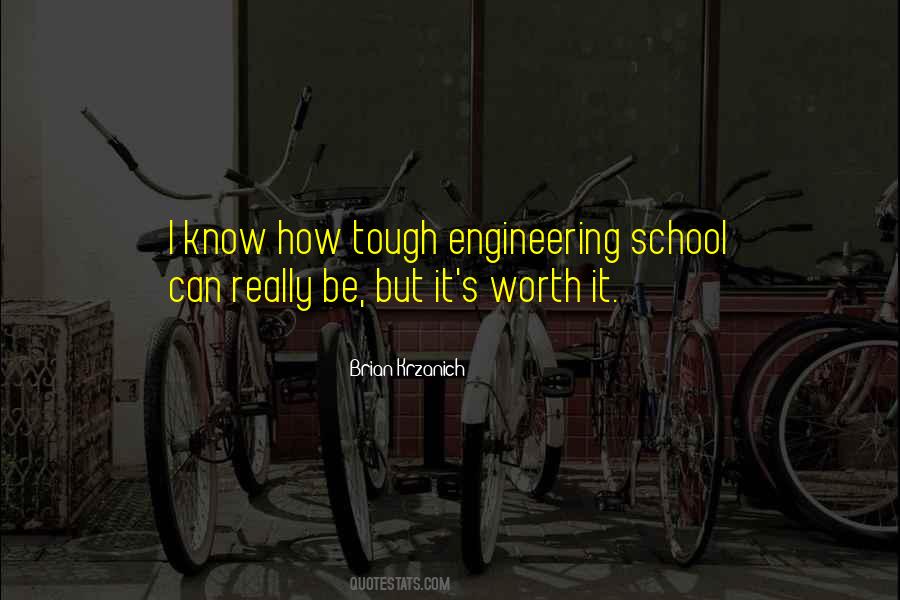 School Engineering Quotes #1573275