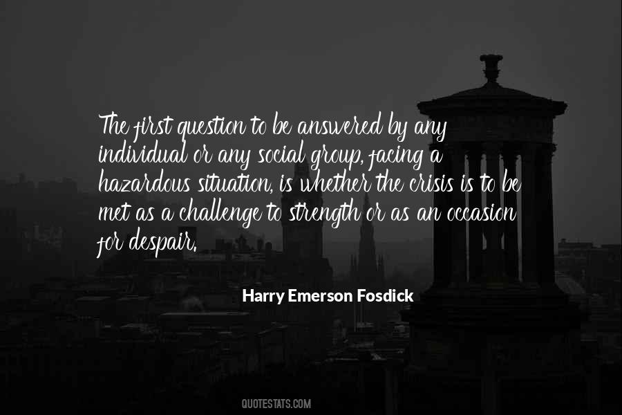 Facing A Crisis Quotes #1157749