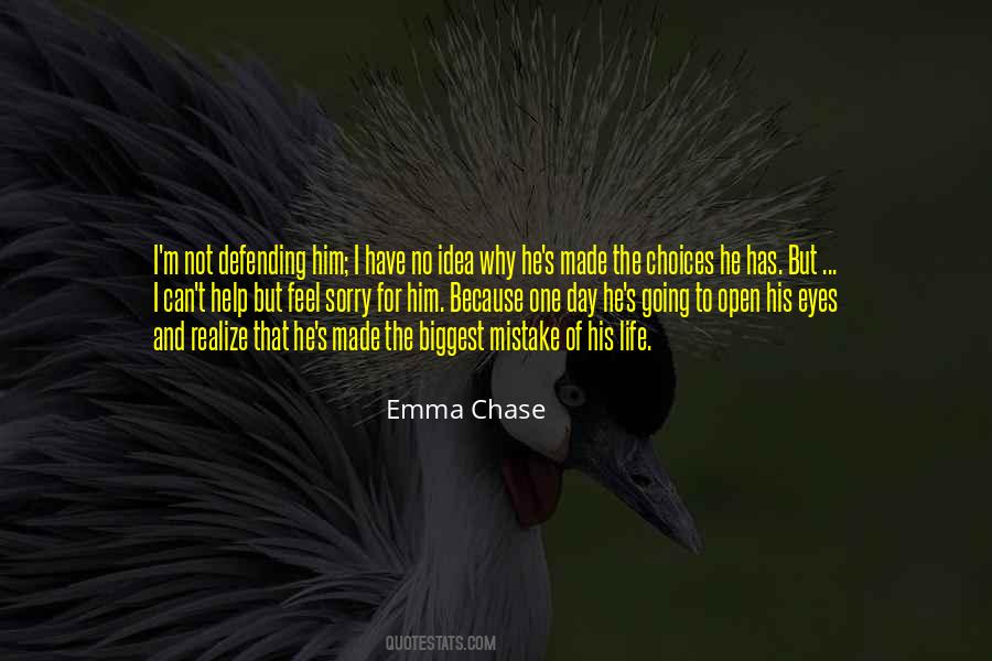 I Have No Idea Quotes #1020818