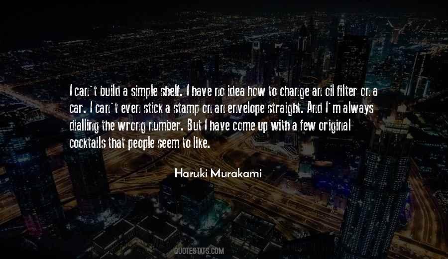 I Have No Idea Quotes #1082975