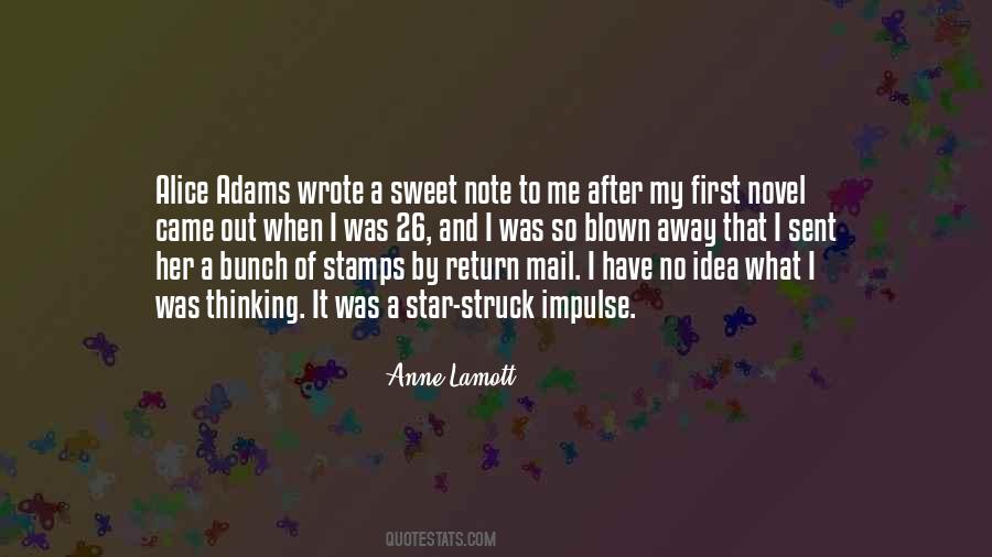 I Have No Idea Quotes #1185553