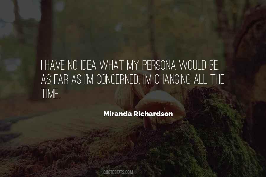 I Have No Idea Quotes #1306699