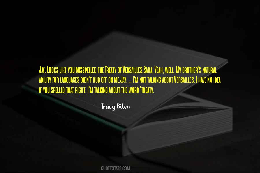 I Have No Idea Quotes #1379904