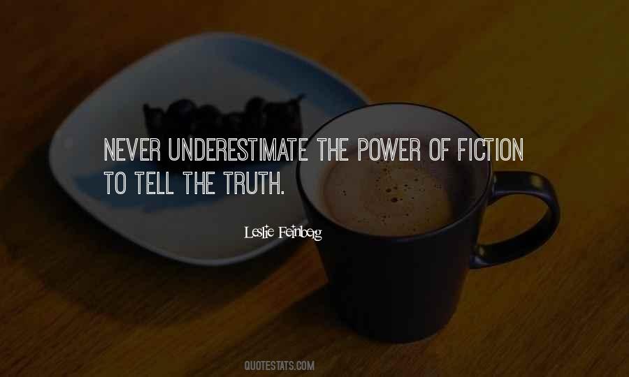 Never Underestimate The Power Quotes #150207