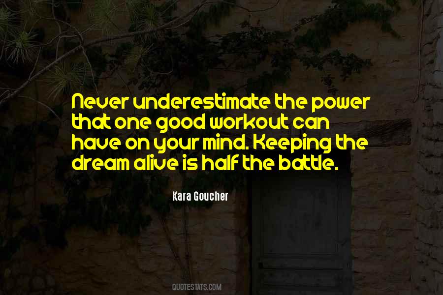 Never Underestimate The Power Quotes #1580616