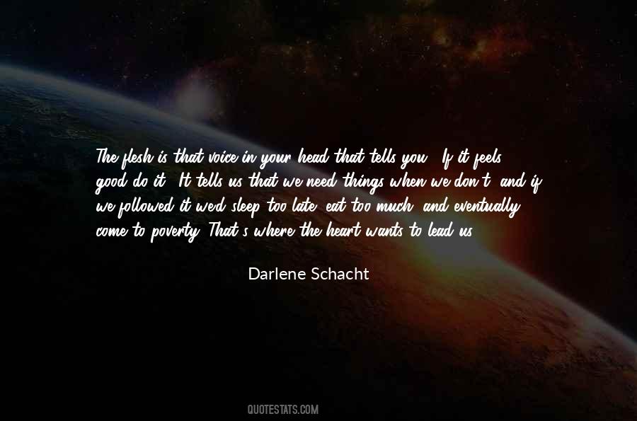 Good Head And Good Heart Quotes #1259143