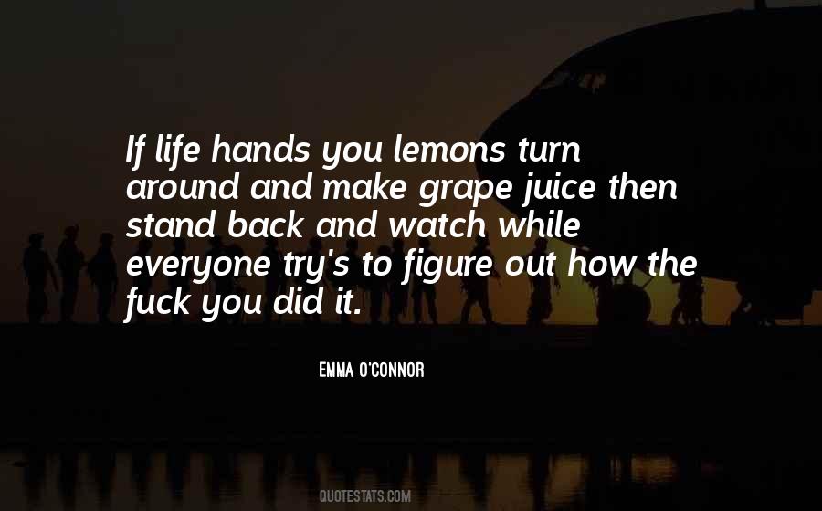 Juice Of Life Quotes #1316983