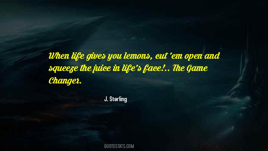 Juice Of Life Quotes #1795372