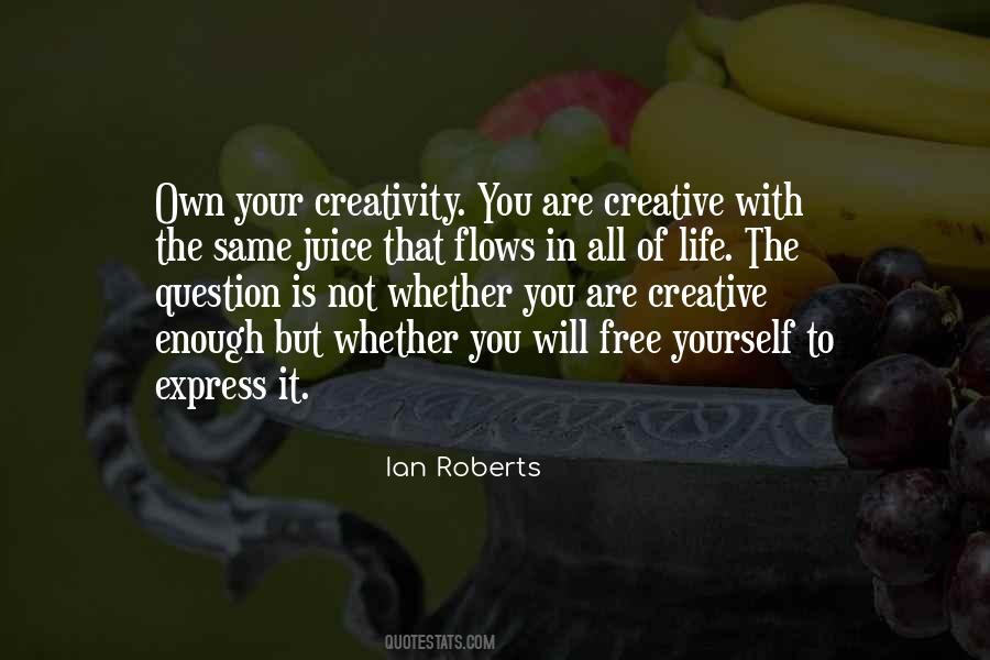 Juice Of Life Quotes #489729