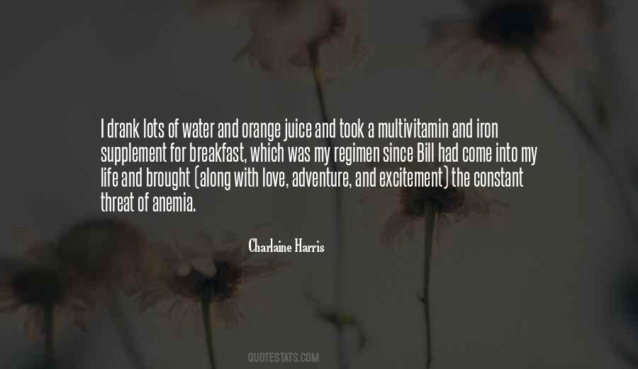 Juice Of Life Quotes #627045