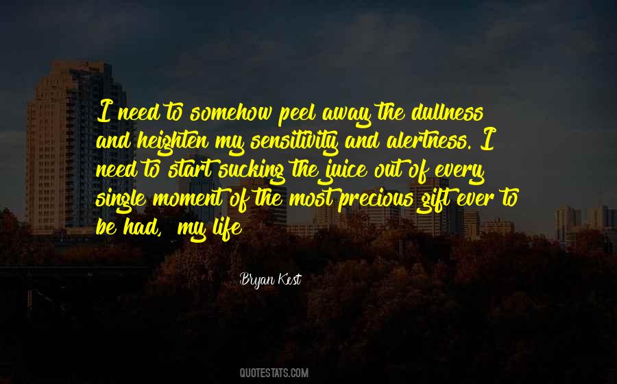 Juice Of Life Quotes #683974