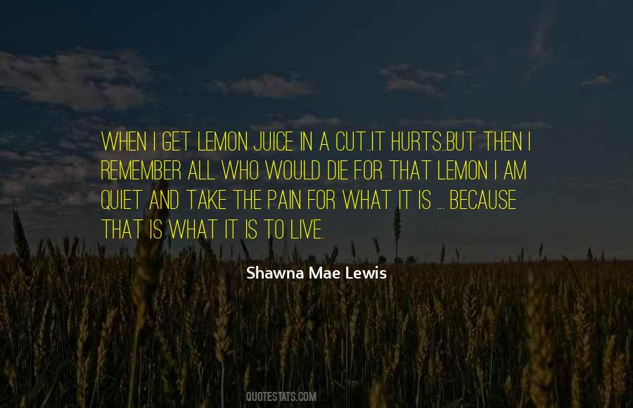 Juice Of Life Quotes #816224