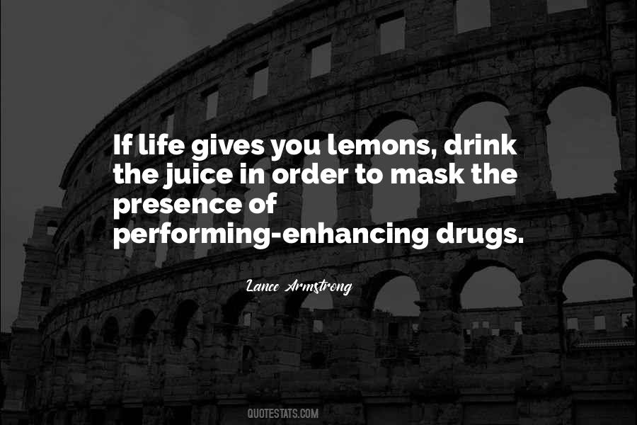 Juice Of Life Quotes #895851