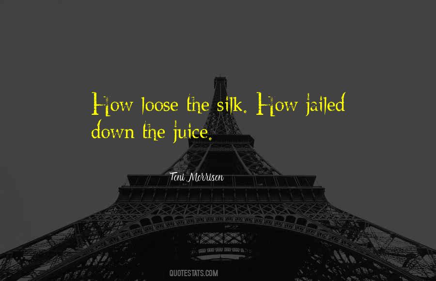 The Juice Quotes #377831