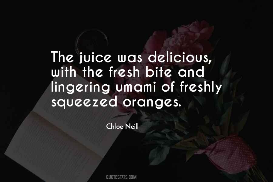 The Juice Quotes #474148