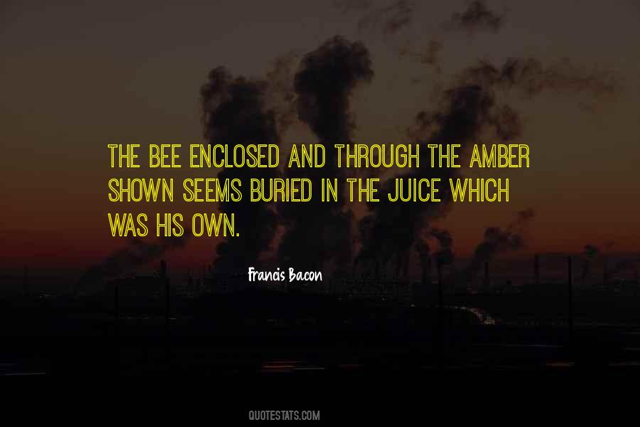 The Juice Quotes #836231