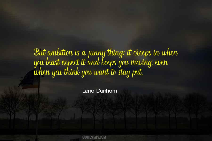 Stay Moving Quotes #509954