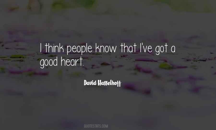 Good Heart Quotes #1151846