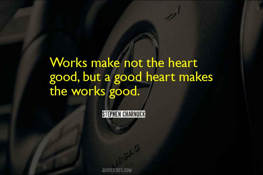 Good Heart Quotes #1331829