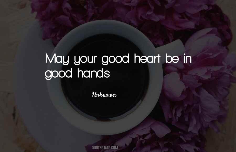 Good Heart Quotes #41616