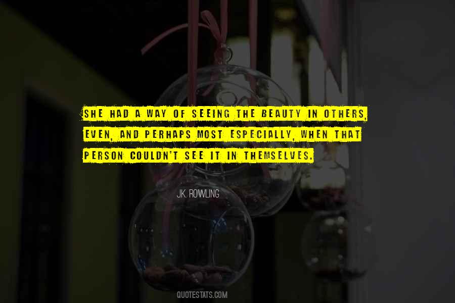 Beauty Of A Person Quotes #1842314
