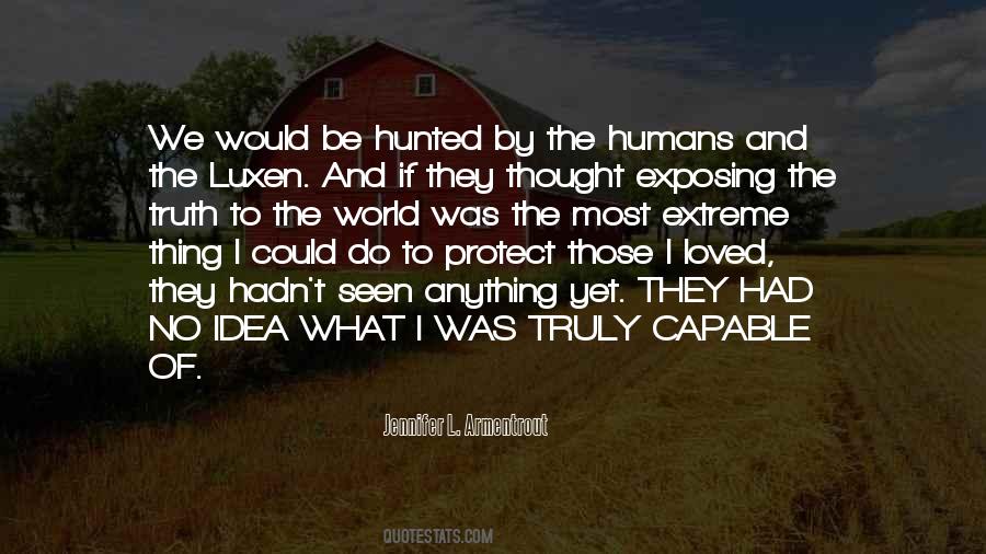 I Thought I Was Loved Quotes #350243