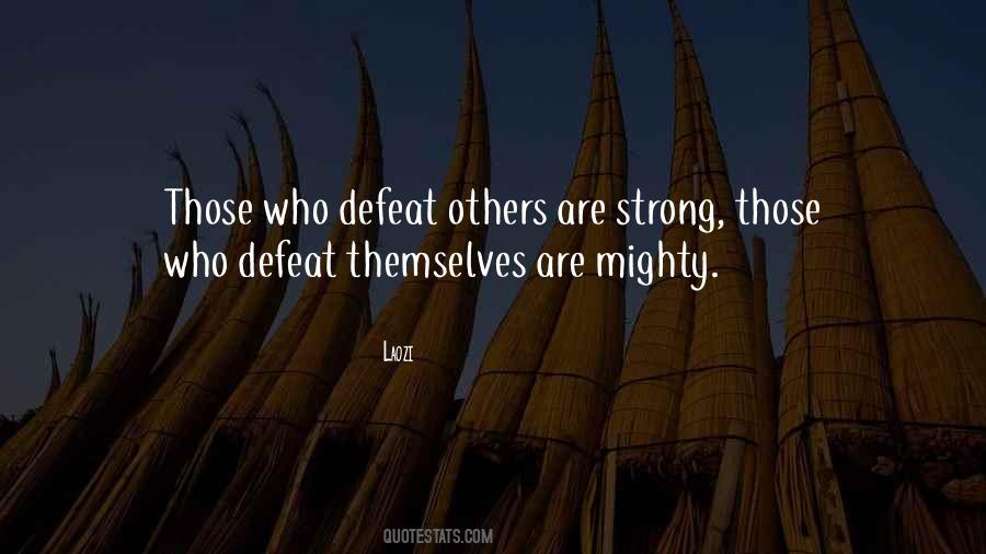 I Will Defeat You Quotes #24462