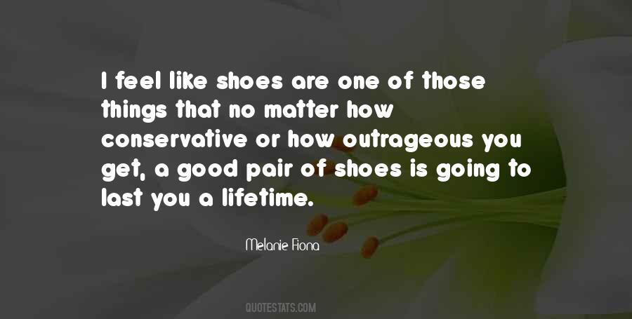 A Pair Of Good Shoes Quotes #1845237