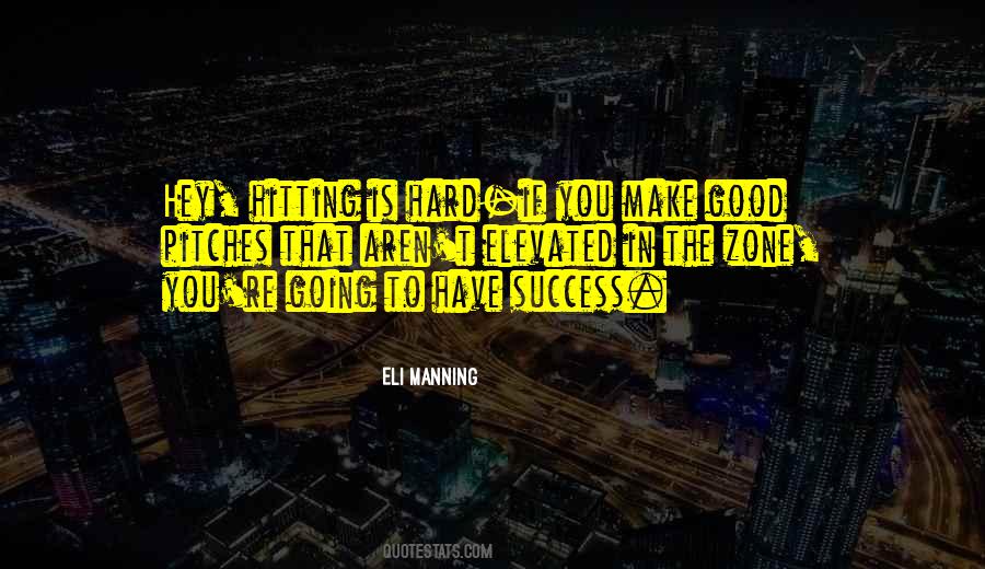 Good Hitting Quotes #1615574