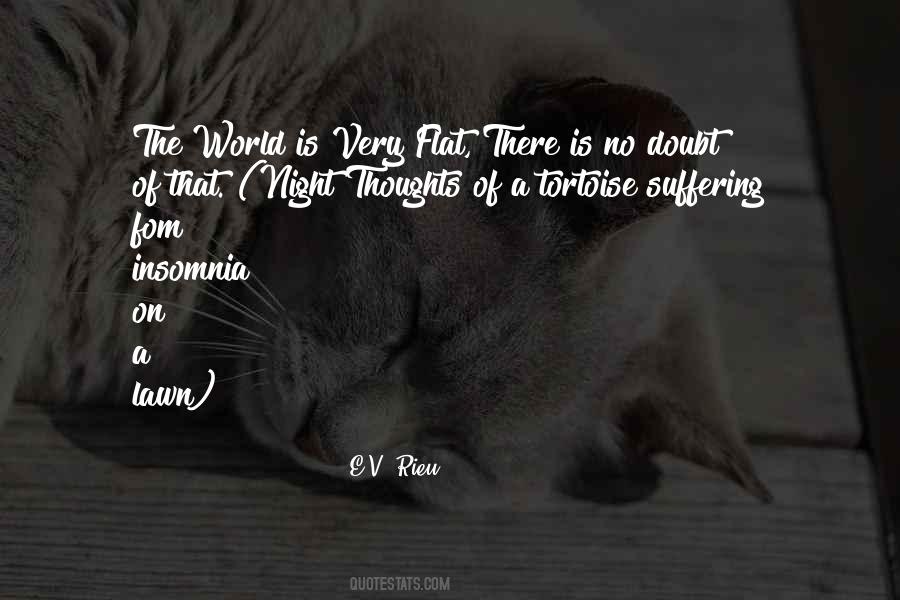 Suffering From Insomnia Quotes #1048996