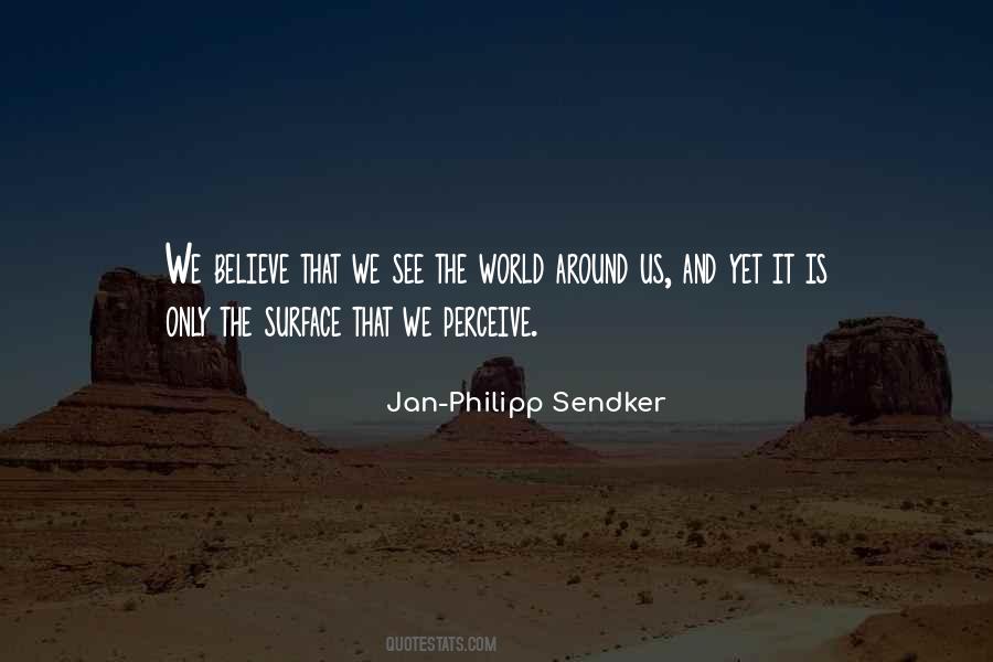 Perceive The World Quotes #267771