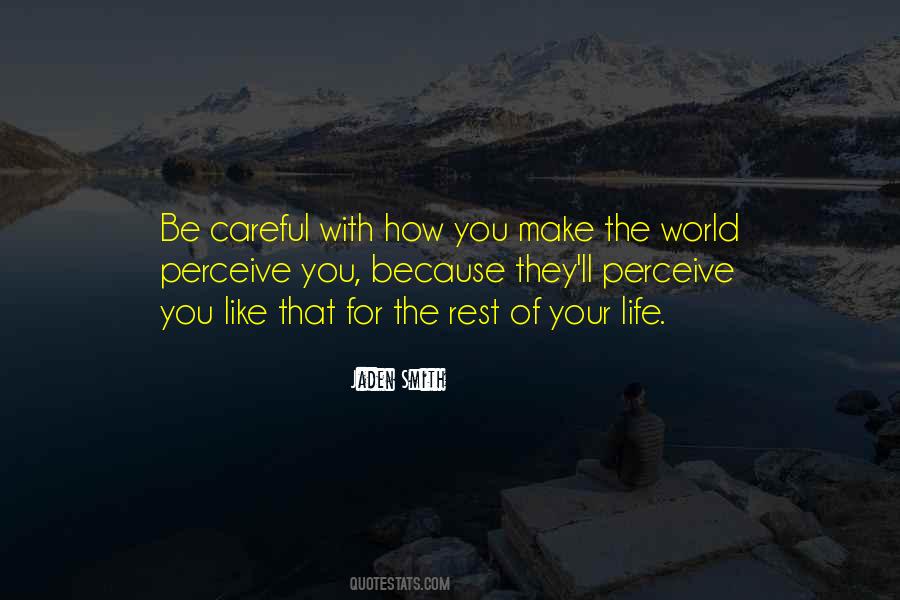 Perceive The World Quotes #377914